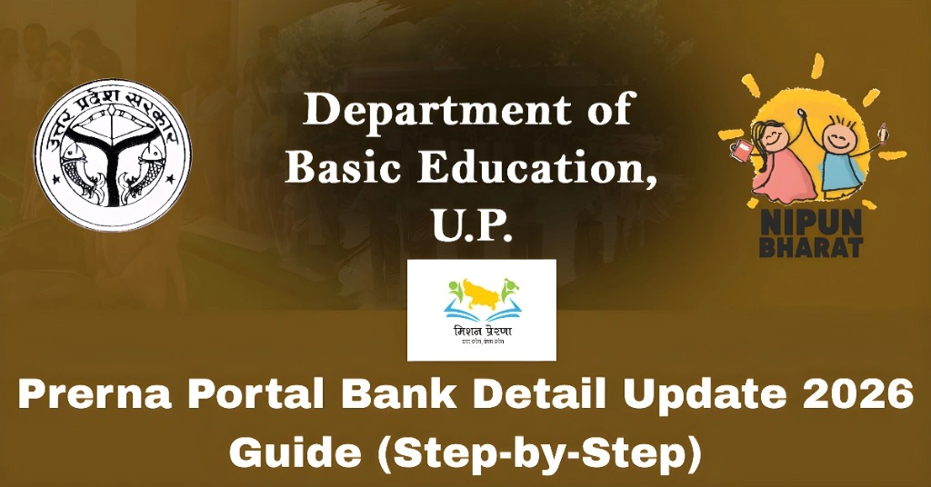 Prerna Portal Bank Detail Update 2026 Guide (Step-by-Step)