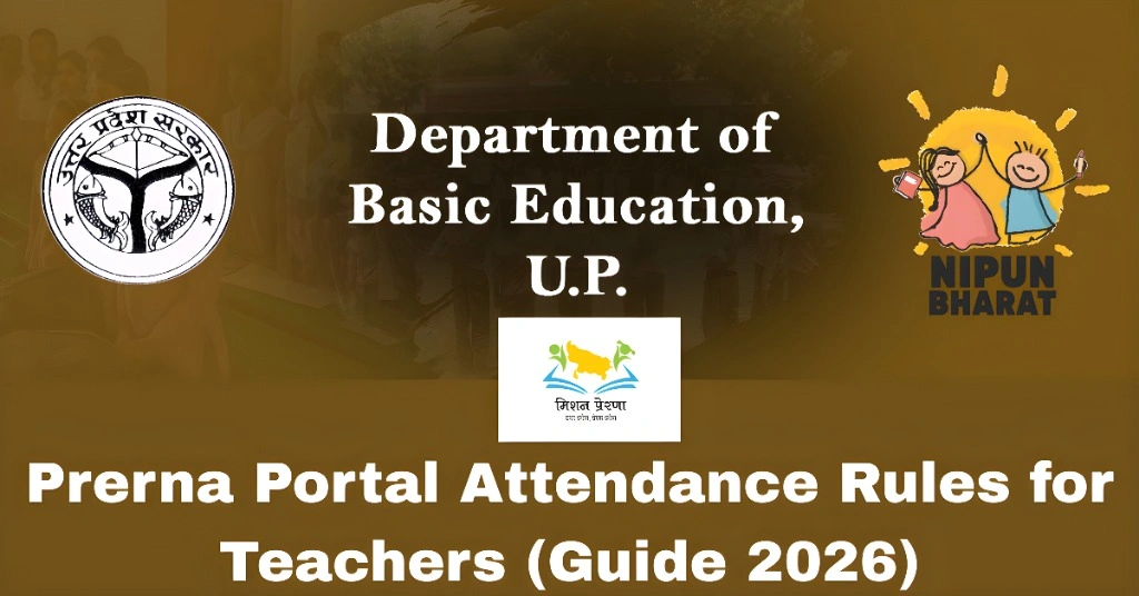 Prerna Portal Attendance Rules for Teachers (Guide 2026)