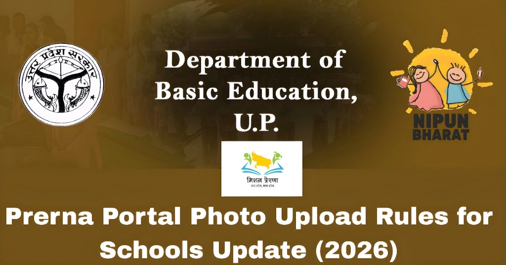 Prerna Portal Photo Upload Rules for Schools Update (2026)