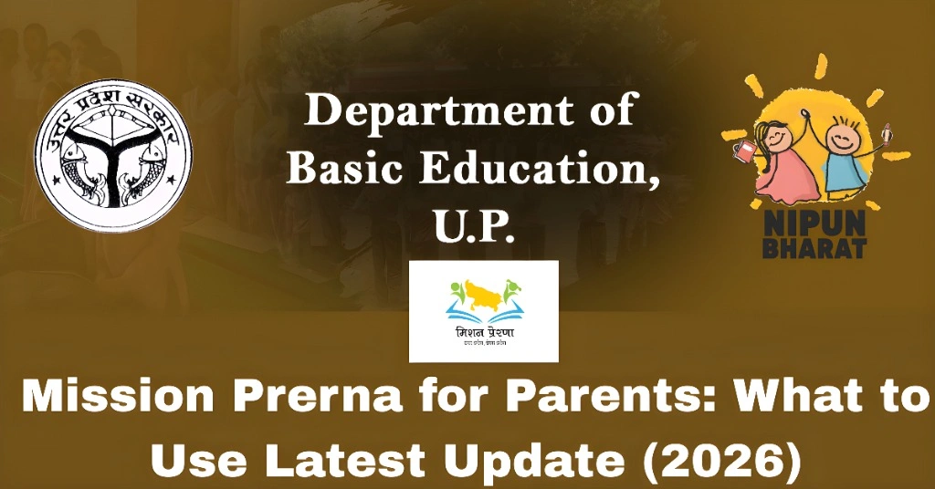 Mission Prerna for Parents: What to Use Latest Update (2026)
