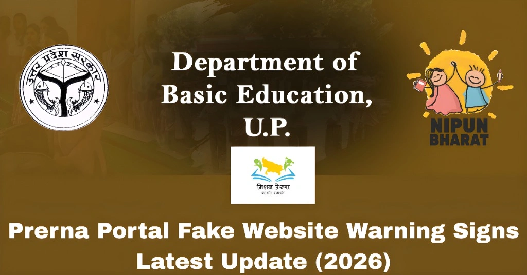 Prerna Portal Fake Website Warning Signs Latest Update (2026)