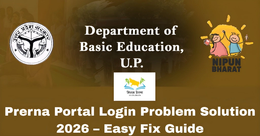 Prerna Portal Login Problem Solution 2026 – Easy Fix Guide