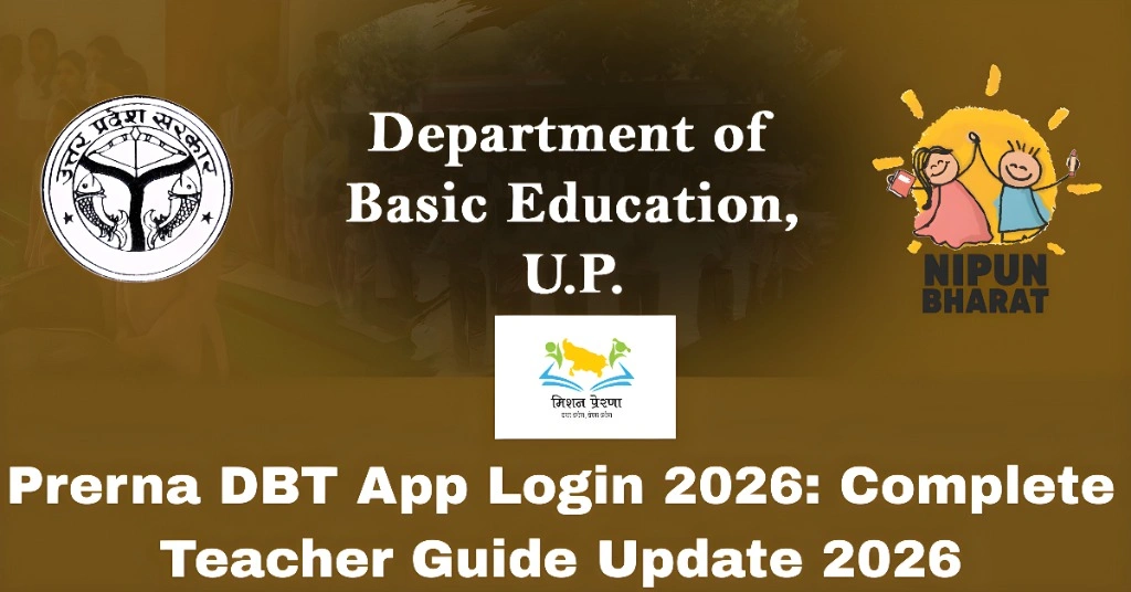 Prerna DBT App Login 2026: Complete Teacher Guide Update 2026