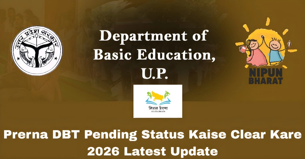Prerna DBT Pending Status Kaise Clear Kare 2026 Latest Update