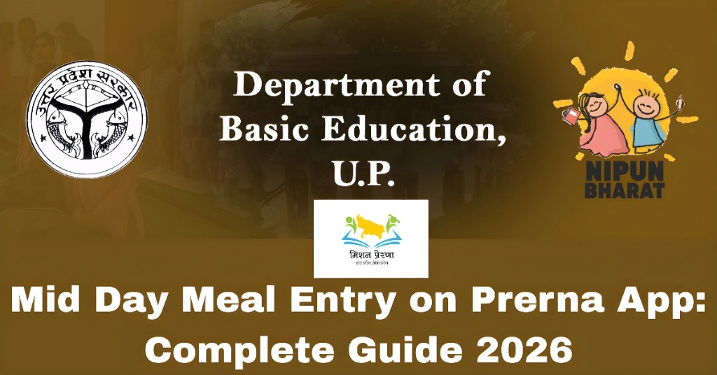 Mid Day Meal Entry on Prerna App: Complete Guide 2026