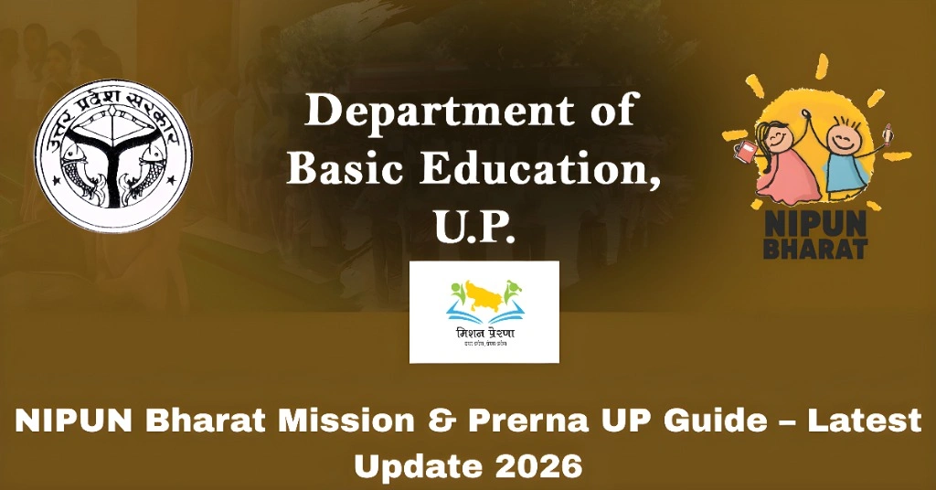 NIPUN Bharat Mission & Prerna UP Guide – Latest Update 2026